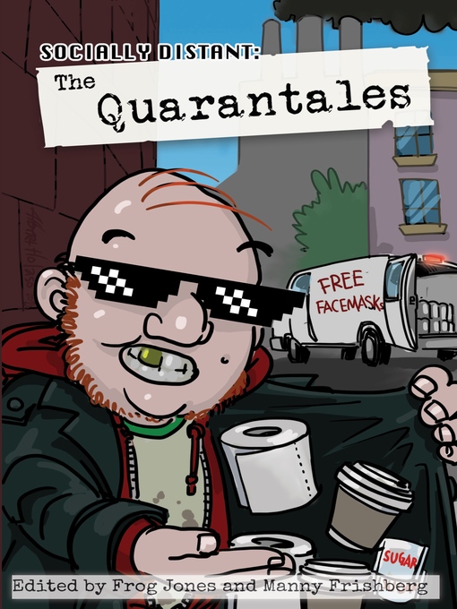 Title details for Socially Distant by Frog Jones - Wait list